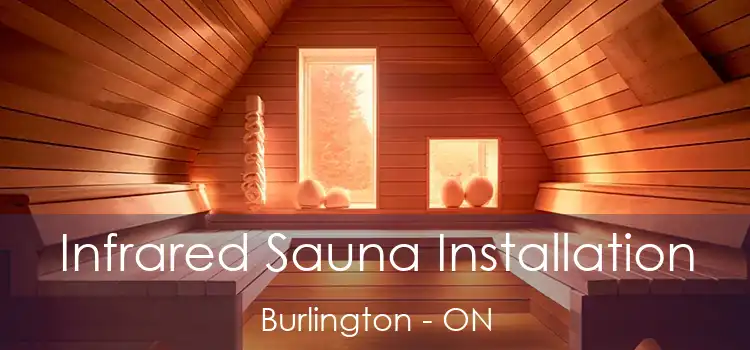  Infrared Sauna Installation Burlington - ON