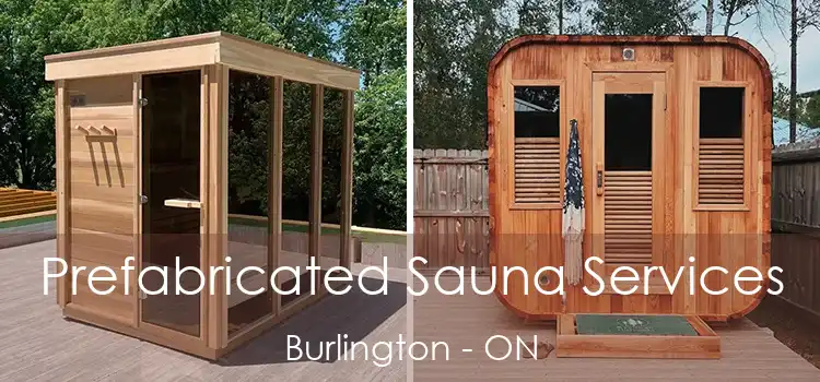  Prefabricated Sauna Services Burlington - ON