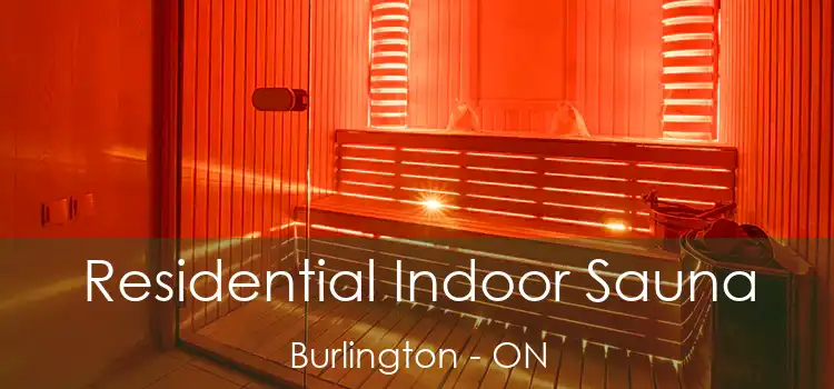  Residential Indoor Sauna Burlington - ON