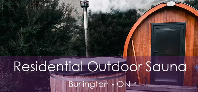  Residential Outdoor Sauna Burlington - ON