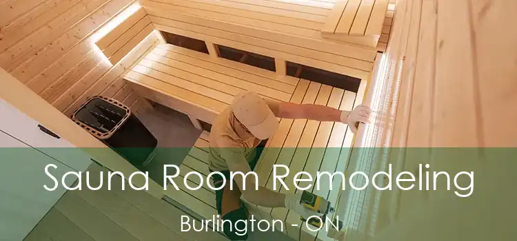  Sauna Room Remodeling Burlington - ON