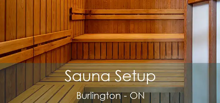  Sauna Setup Burlington - ON